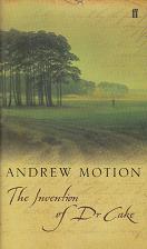 The Invention of Dr. Cake by Andrew  Motion